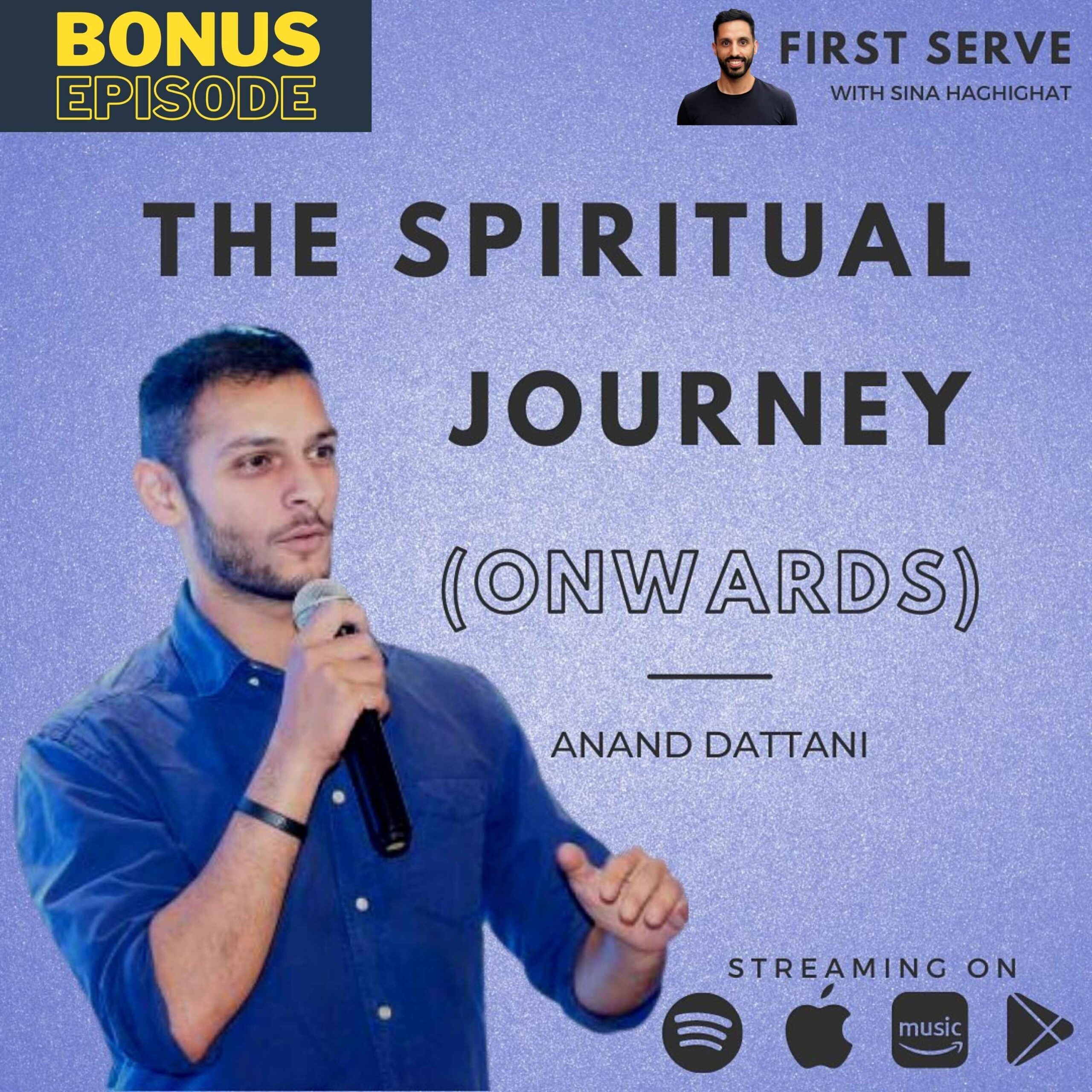 Read more about the article |E30| Anand talks: My Spiritual Journey (on First Serve with Sina Haghighat)