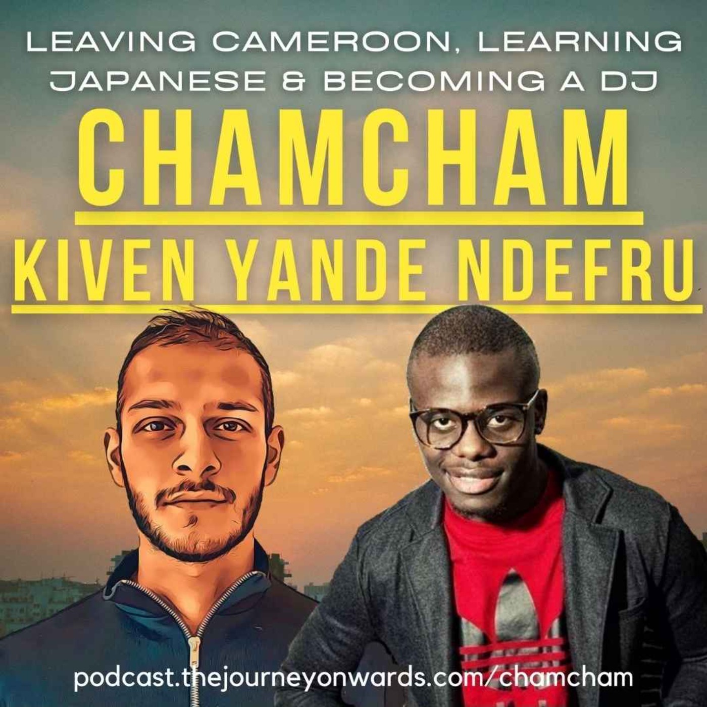 Read more about the article |E38| ChamCham talks: Leaving Cameroon, Learning Japanese & Becoming a DJ