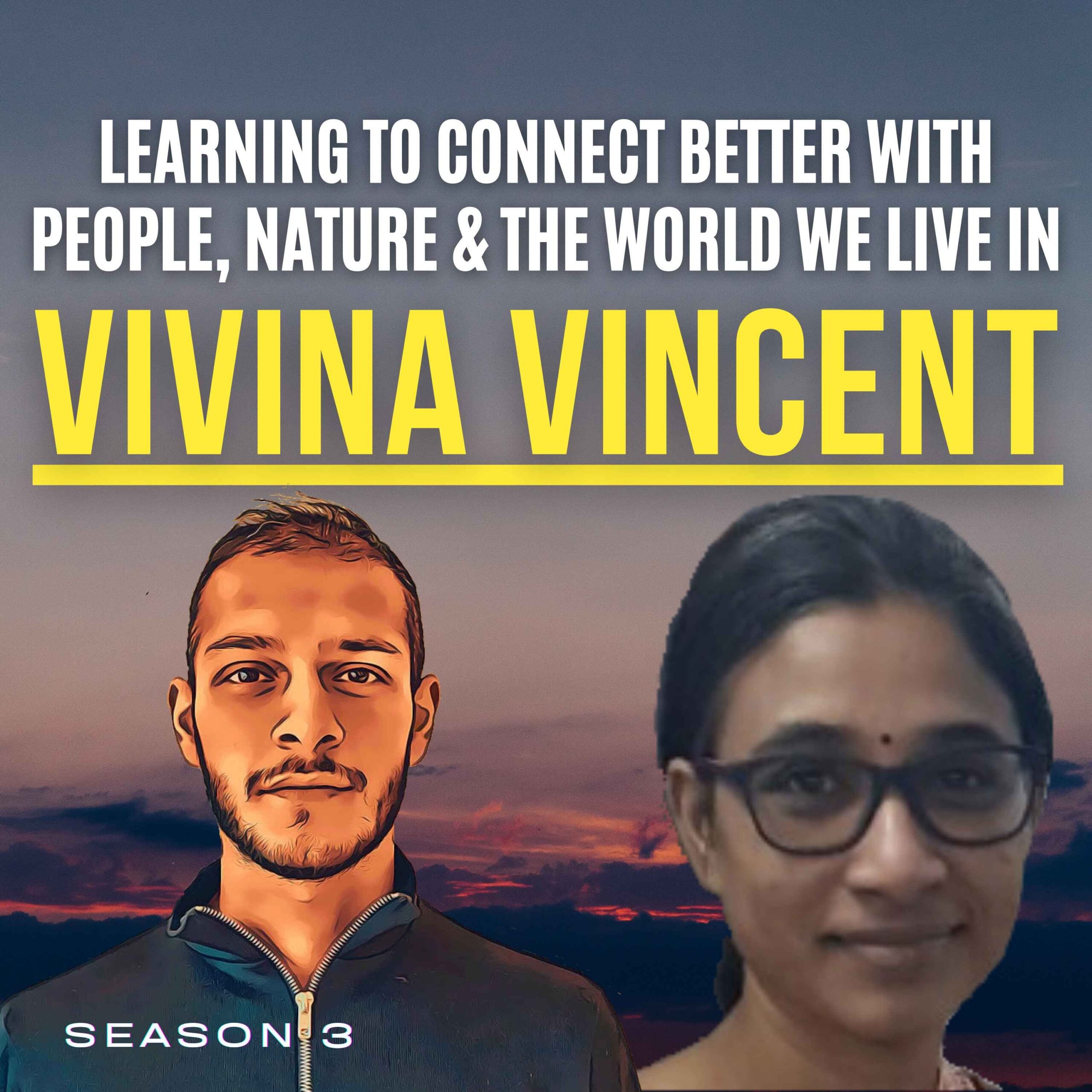 Read more about the article |E25| *Environment Day Special* Learning To Connect Better With People, Nature & The World We Live In